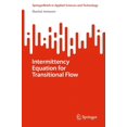 thumbnail image 1 of Springerbriefs in Applied Sciences and T Intermittency Equation for Transitional Flow, (Paperback), 1 of 1