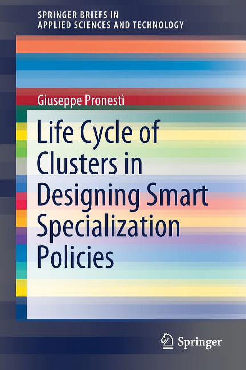 Springerbriefs in Applied Sciences and Technology: Life Cycle of ...