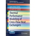 thumbnail image 1 of Springerbriefs in Applied Sciences and T Thermal Performance Modeling of Cross-Flow Heat Exchangers, (Paperback), 1 of 1