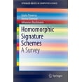 thumbnail image 1 of Springerbriefs in Computer Science Homomorphic Signature Schemes: A Survey, (Paperback), 1 of 1