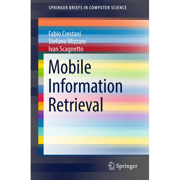 Springerbriefs in Computer Science Mobile Information Retrieval, (Paperback)