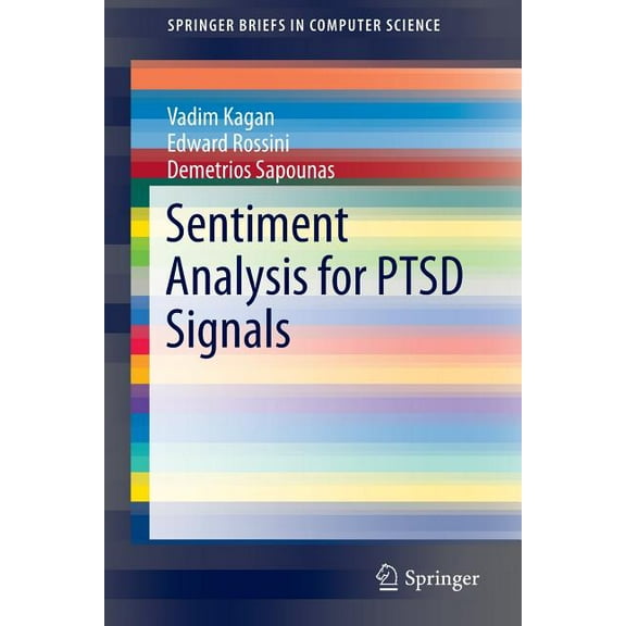 Springerbriefs in Computer Science Sentiment Analysis for Ptsd Signals, (Paperback)