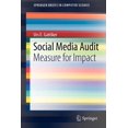 thumbnail image 1 of Springerbriefs in Computer Science Social Media Audit: Measure for Impact, (Paperback), 1 of 1