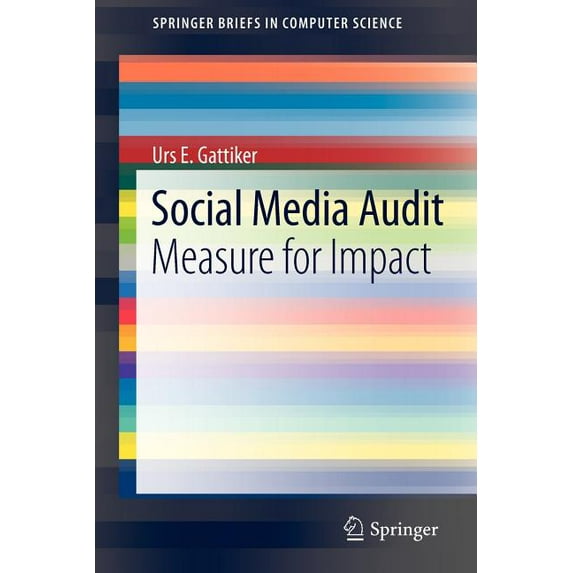 Springerbriefs in Computer Science Social Media Audit: Measure for Impact, (Paperback)