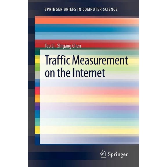 Springerbriefs in Computer Science Traffic Measurement on the Internet, (Paperback)