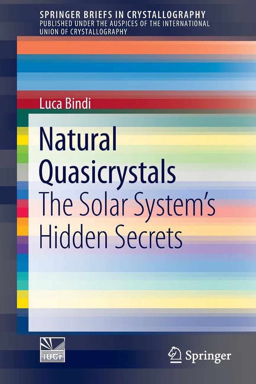 Springerbriefs in Crystallography: Natural Quasicrystals: The ...