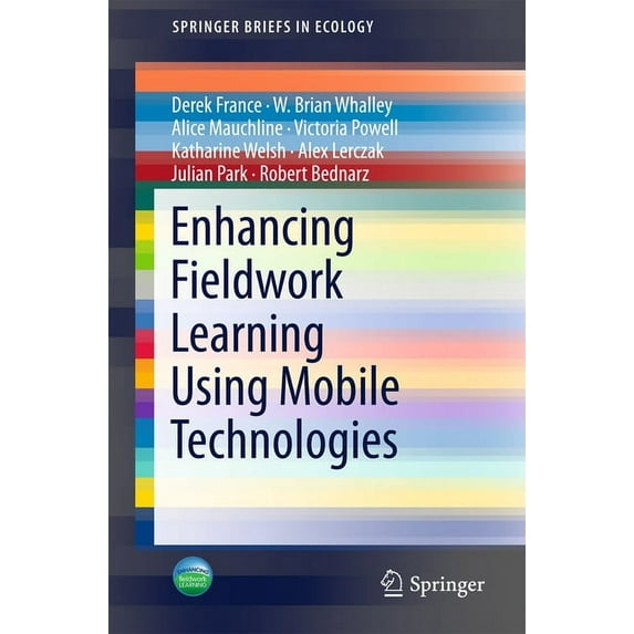 Springerbriefs in Ecology Enhancing Fieldwork Learning Using Mobile Technologies, (Paperback)