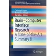 thumbnail image 1 of Springerbriefs in Electrical and Compute Brain-Computer Interface Research: A State-Of-The-Art Summary 8, (Paperback), 1 of 1