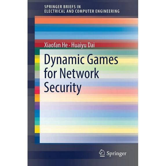 Springerbriefs in Electrical and Compute Dynamic Games for Network Security, (Paperback)