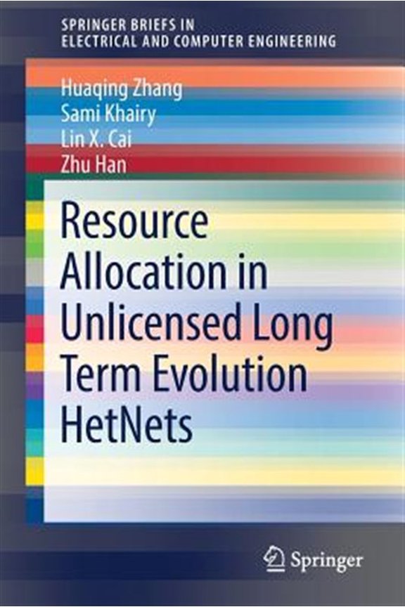 Pre-Owned Springerbriefs in Electrical and Computer Engineering: Resource Allocation in Unlicensed Long Term Evolution Hetnets (Paperback)
