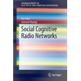 thumbnail image 1 of Springerbriefs in Electrical and Compute Social Cognitive Radio Networks, (Paperback), 1 of 1