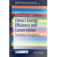 thumbnail image 1 of Springerbriefs in Environment, Security, China's Energy Efficiency and Conservation: Sectoral Analysis, Book 30, (Paperback), 1 of 1