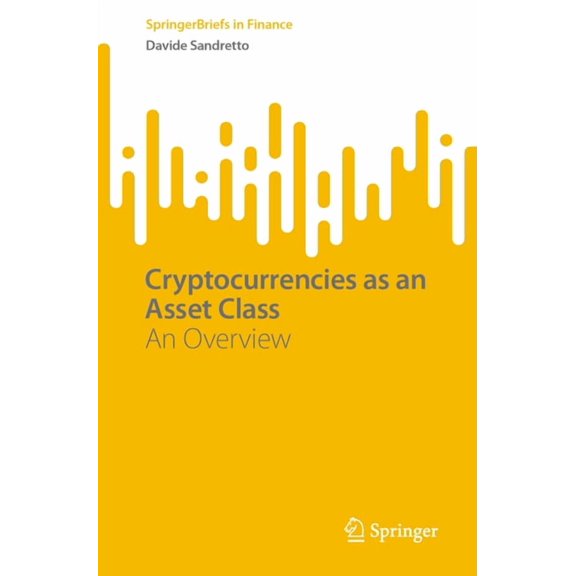 Springerbriefs in Finance Cryptocurrencies as an Asset Class: An Overview, (Paperback)