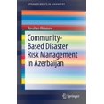 thumbnail image 1 of Springerbriefs in Geography Community-Based Disaster Risk Management in Azerbaijan, (Paperback), 1 of 1