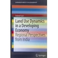 thumbnail image 1 of Springerbriefs in Geography Land Use Dynamics in a Developing Economy: Regional Perspectives from India, (Paperback), 1 of 1