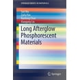 thumbnail image 1 of Springerbriefs in Materials Long Afterglow Phosphorescent Materials, (Paperback), 1 of 1