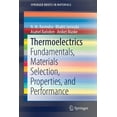 thumbnail image 1 of Springerbriefs in Materials Thermoelectrics: Fundamentals, Materials Selection, Properties, and Performance, (Paperback), 1 of 1