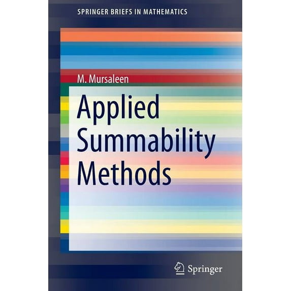 Springerbriefs in Mathematics Applied Summability Methods, (Paperback)
