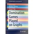 thumbnail image 1 of Springerbriefs in Mathematics Domination Games Played on Graphs, (Paperback), 1 of 1