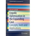 thumbnail image 1 of Springerbriefs in Mathematics Ergodic Optimization in the Expanding Case: Concepts, Tools and Applications, (Paperback), 1 of 1