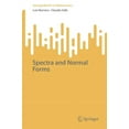thumbnail image 1 of Springerbriefs in Mathematics Spectra and Normal Forms, (Paperback), 1 of 1