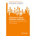 thumbnail image 1 of Springerbriefs in Molecular Science Advances in Space Radiation Detection: Novel Nanomaterials and Techniques, (Paperback), 1 of 1