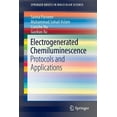 thumbnail image 1 of Springerbriefs in Molecular Science Electrogenerated Chemiluminescence: Protocols and Applications, (Paperback), 1 of 1