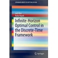 thumbnail image 1 of Springerbriefs in Optimization Infinite-Horizon Optimal Control in the Discrete-Time Framework, (Paperback), 1 of 1