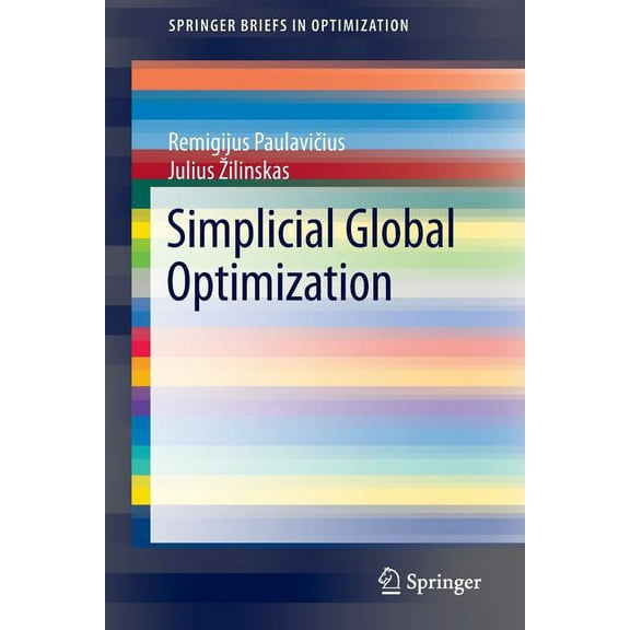 Springerbriefs in Optimization Simplicial Global Optimization, (Paperback)