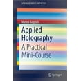 thumbnail image 1 of Springerbriefs in Physics Applied Holography: A Practical Mini-Course, (Paperback), 1 of 1