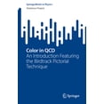 thumbnail image 1 of Springerbriefs in Physics Color in QCD: An Introduction Featuring the Birdtrack Pictorial Technique, (Paperback), 1 of 1