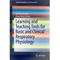 thumbnail image 1 of Springerbriefs in Physiology Learning and Teaching Tools for Basic and Clinical Respiratory Physiology, (Paperback), 1 of 1