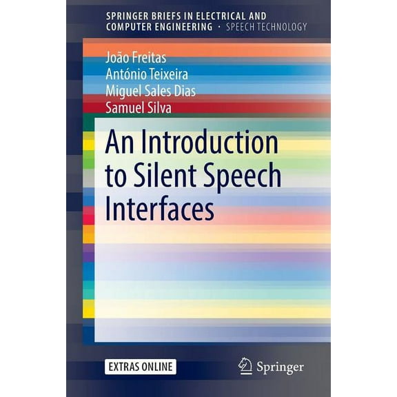 Springerbriefs in Speech Technology An Introduction to Silent Speech Interfaces, (Paperback)