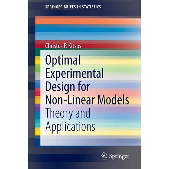 Springerbriefs in Statistics Optimal Experimental Design for Non-Linear Models: Theory and Applications, (Paperback)