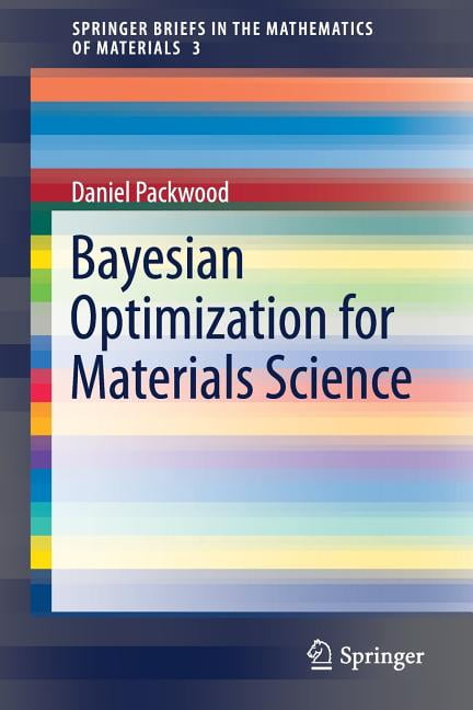 Springerbriefs in the Mathematics of Materials: Bayesian 
