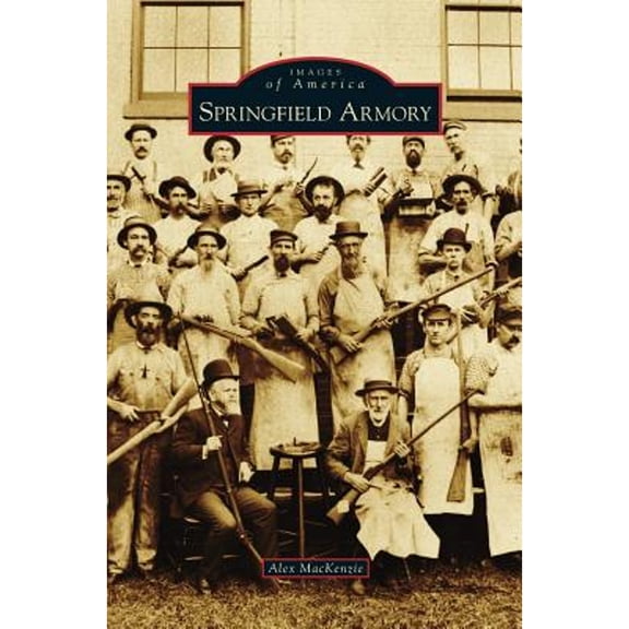 Springfield Armory (Hardcover)