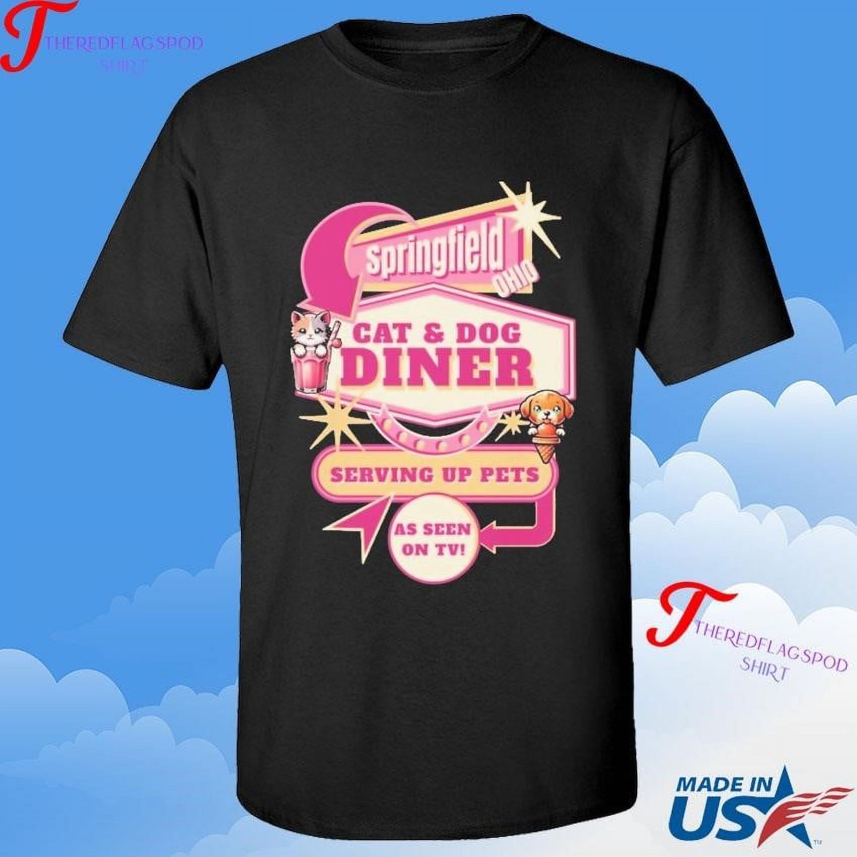 Springfield Ohio Cat Dog Diner Serving Up Pets As Seen On Tv Shirt