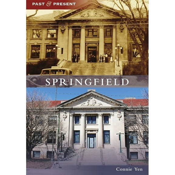 Past and Present Springfield, (Paperback)
