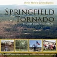 thumbnail image 1 of Springfield Tornado: Stories from the Heart, 1 of 1