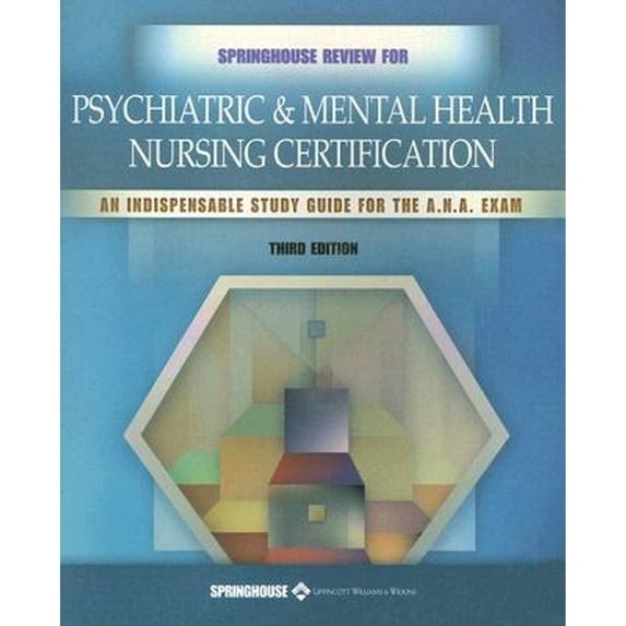 Pre-Owned Springhouse Review for Psychiatric and Mental Health Nursing Certification (Paperback) 1582551731 9781582551739
