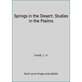 thumbnail image 1 of Pre-Owned Springs in the Desert: Studies in the Psalms Paperback, 1 of 1