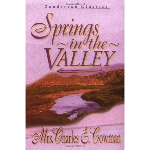 Pre-Owned Springs in the Valley (Hardcover) 0310219949 9780310219941