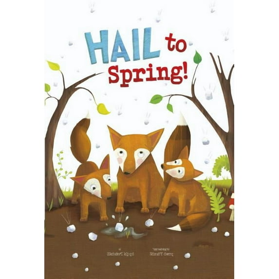 Springtime Weather Wonders: Hail to Spring! (Paperback)