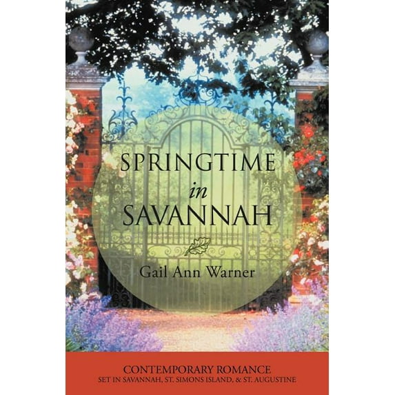 Springtime in Savannah (Paperback) by Gail Ann Warner