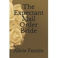 thumbnail image 1 of Springwater Sweethearts: The Expectant Mail Order Bride (Paperback), 1 of 1
