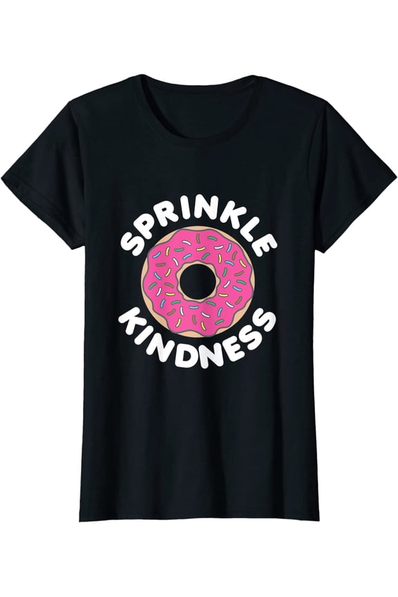 Sprinkle Kindness Donut Lover Strawberry Sprinkles T-Shirt