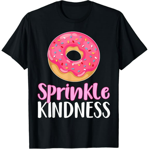 Sprinkle Kindness Donut Lovers Birthday T-ShirtMen's and women's pure cotton short-sleeved shirts