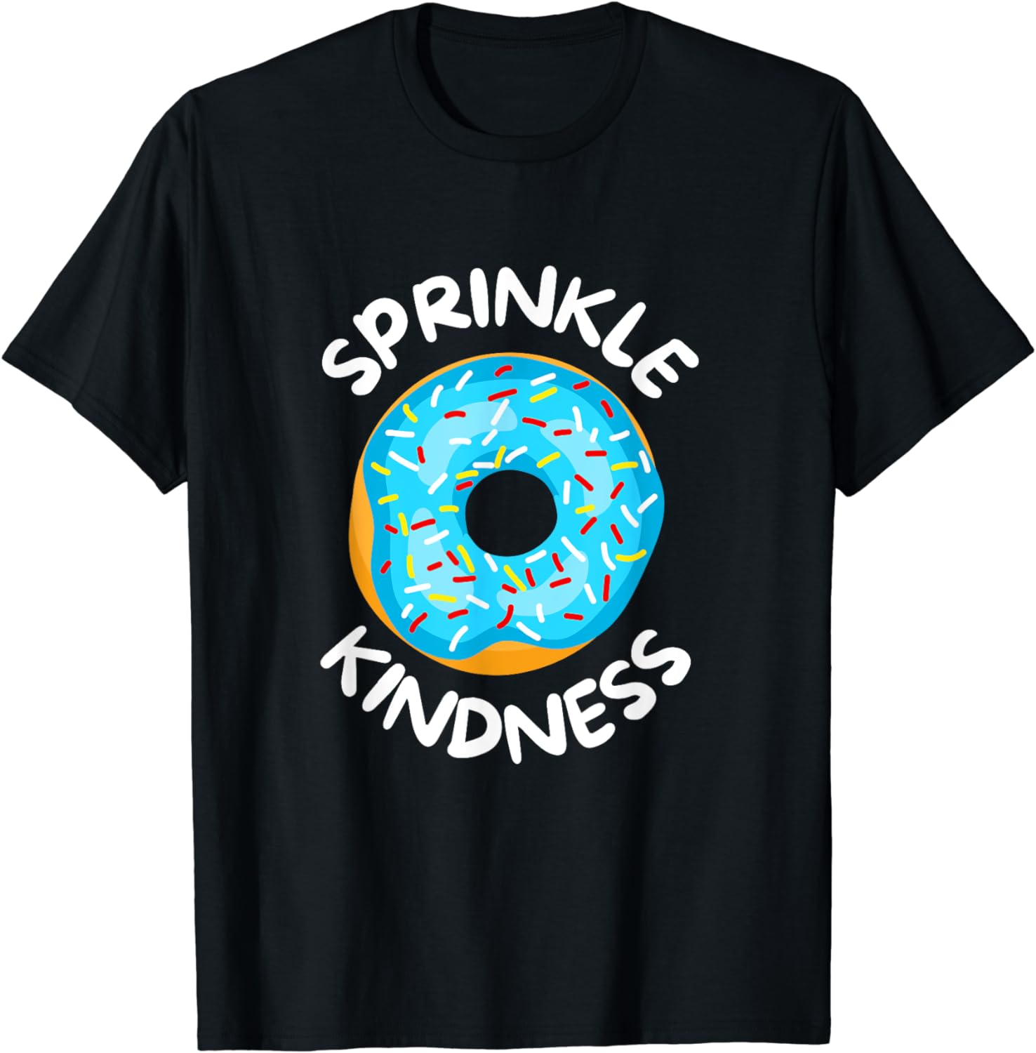 Sprinkle Kindness Donut TShirt