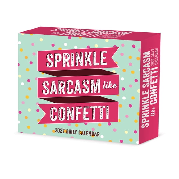 Willow Creek Press, Sprinkle Sarcasm Like Confetti 2027 Box Calendar