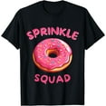 thumbnail image 1 of Sprinkle Squad Donut Lover Funny Pink Birthday Girls Party T-Shirt, 1 of 4